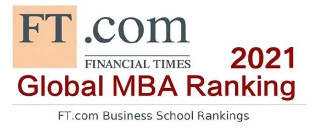 臻分享丨英国FT发布2021年全球MBA百强排行榜，中国八所院校入榜！！！