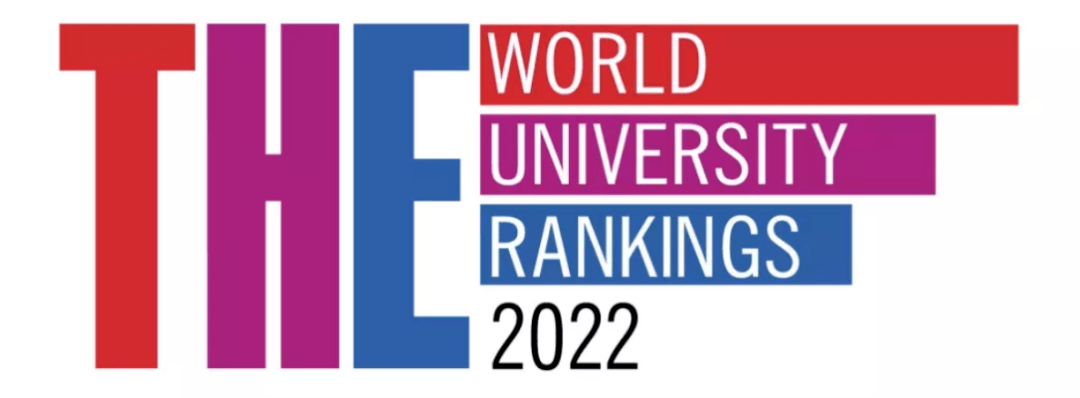 2022年度泰晤士世界大学排名重磅发布
